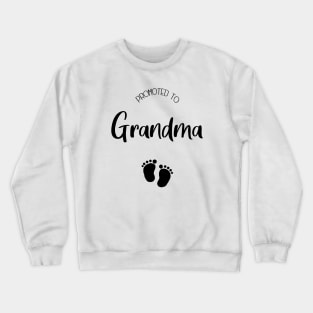 Promoted to Grandma | Grandmother Crewneck Sweatshirt